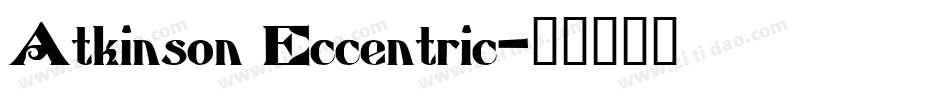 Atkinson Eccentric字体转换